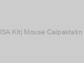 CAST ELISA Kit| Mouse Calpastatin ELISA Kit